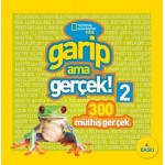 GARİP AMA GERÇEK 2 (300 MÜTHİŞ GERÇEK)