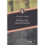 TÜRKİYENİN MAARİF DAVASI