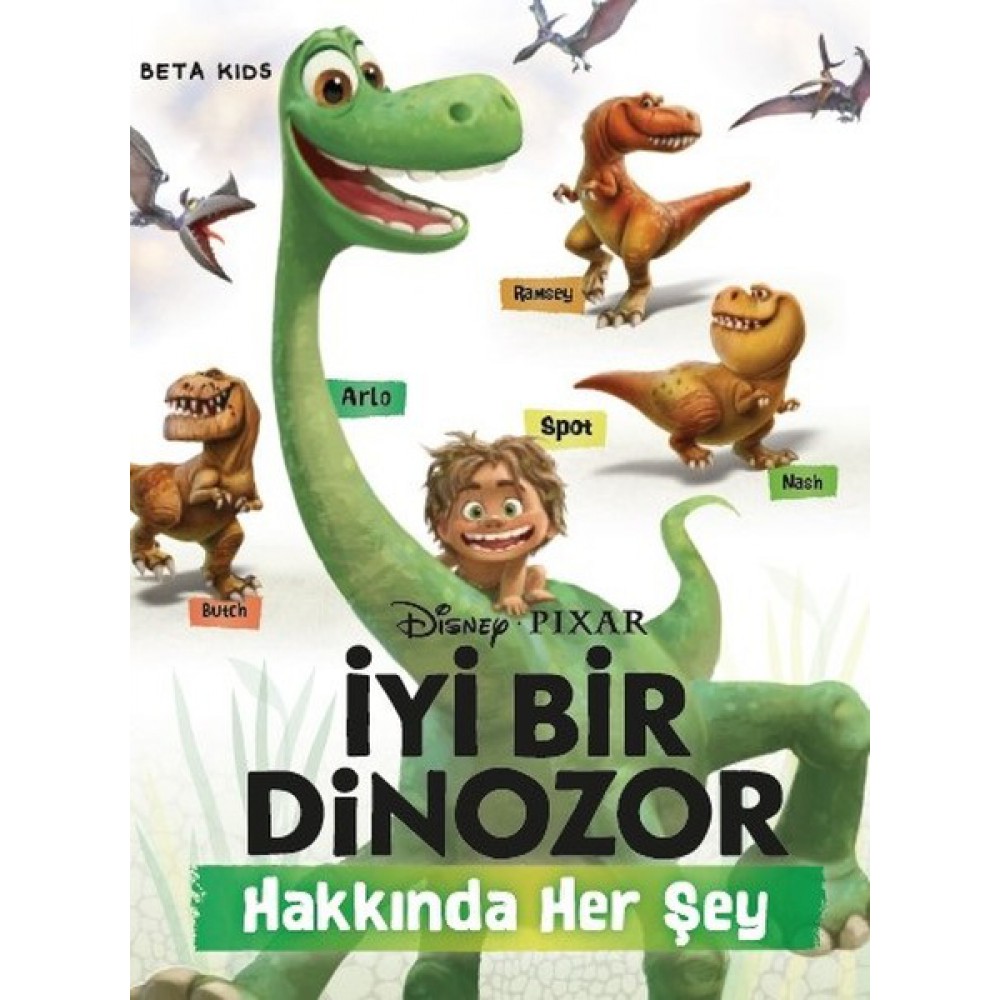 İYİ BİR DİNAZOR HAKKINDA HERŞEY