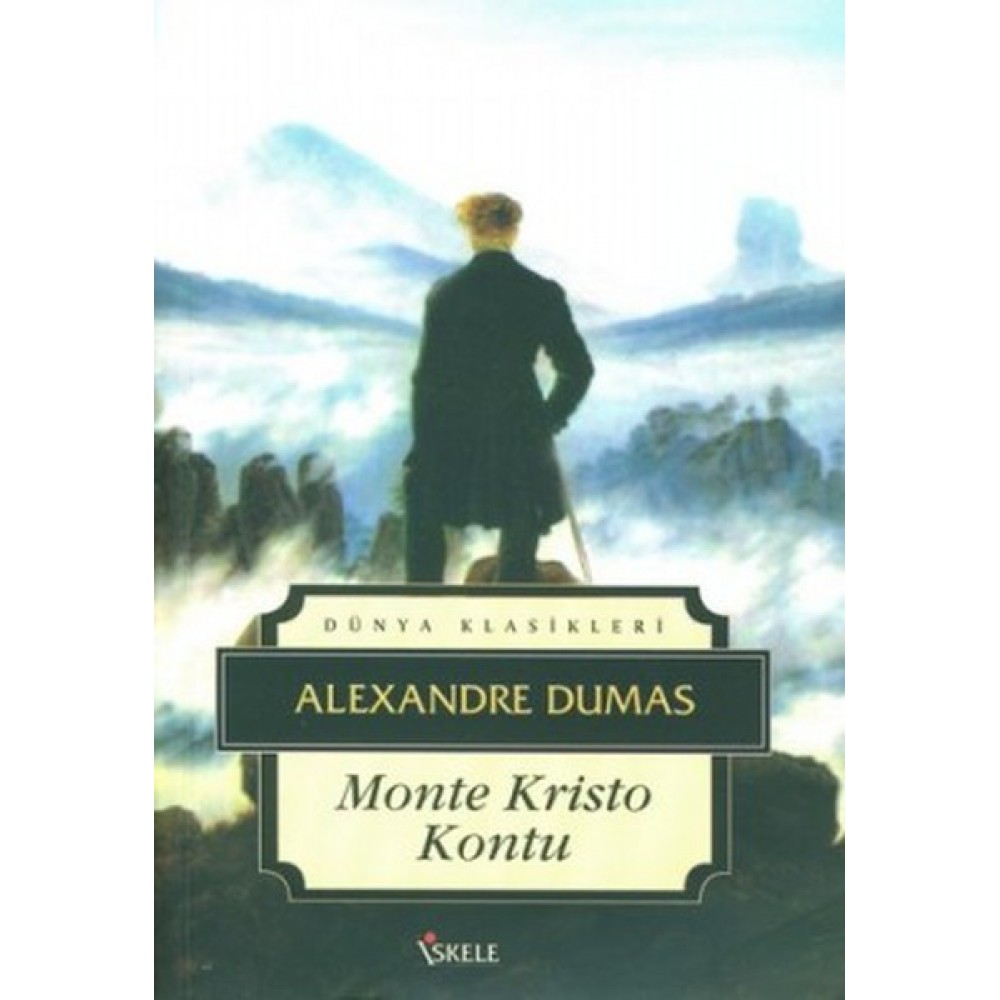 MONTE CRİSTO KONTU ALEXSANDRA DUMAS