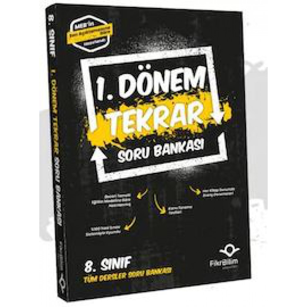 FİKRİ BİLİM 8 SINIF 1. DÖNEM TEKRAR SORU BANKASI