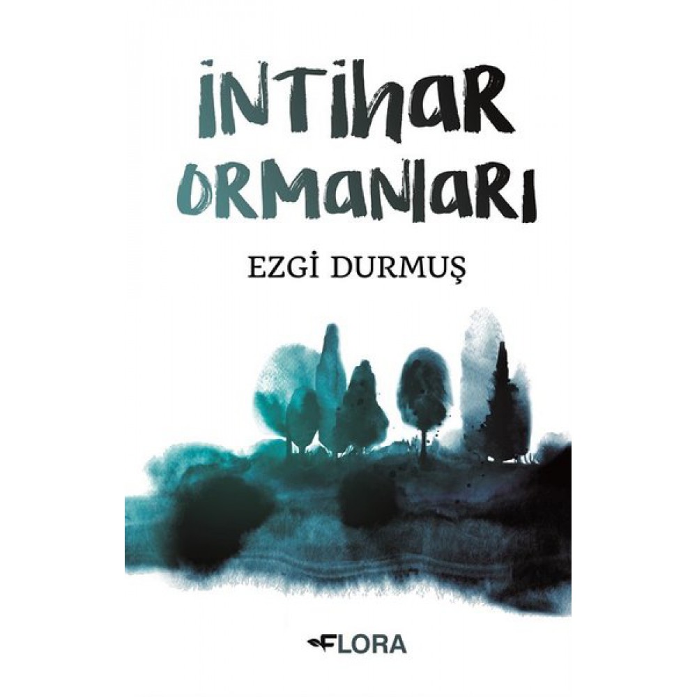 İNTAHAR ORMANLARI