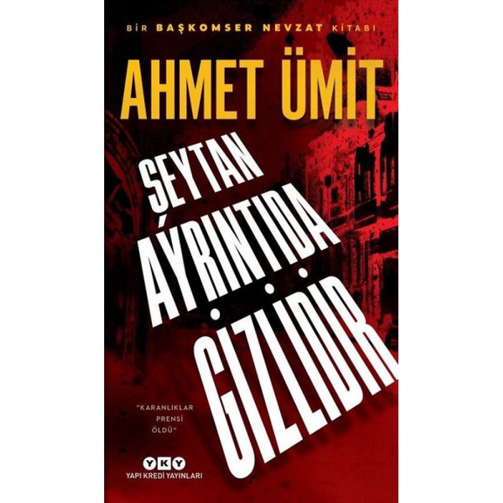 ŞEYTAN AYRINTIDA GİZLİDİR
