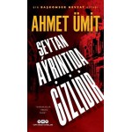 ŞEYTAN AYRINTIDA GİZLİDİR