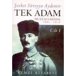 TEK ADAM 1 CİLT  ŞEVKET S. AYDEMİR
