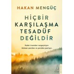 HİÇBİR KARŞILAŞMA TESADÜF DEĞİLDİR