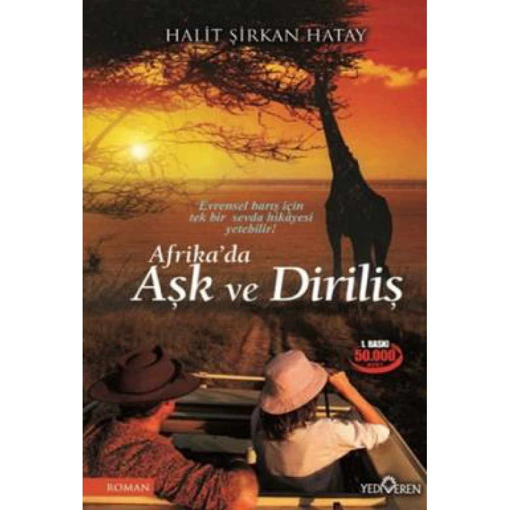 AFRİKADA AŞK VE DİRİLİŞ
