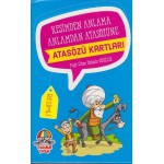 RESİMDEN ATASÖZÜNE- ATASÖZÜNDEN SORUYA ATASÖZÜ KARTLARI