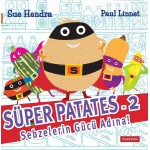 SÜPER PATATES 2 -SEBZELERİN GÜCÜ ADINA