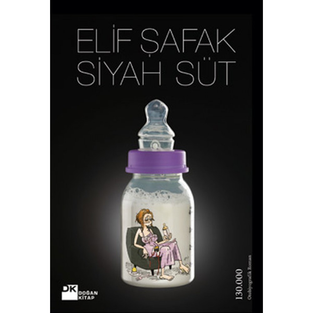 SİYAH SÜT-ELİF ŞAFAK