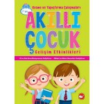 AKILLI ÇOCUK GELİŞİM ETKİNLİKLERİ-KESME VE YAPIŞTIRMA
