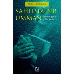 SAHİLSİZ BİR UMMAN