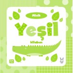MİNİK YEŞİL KİTABIM