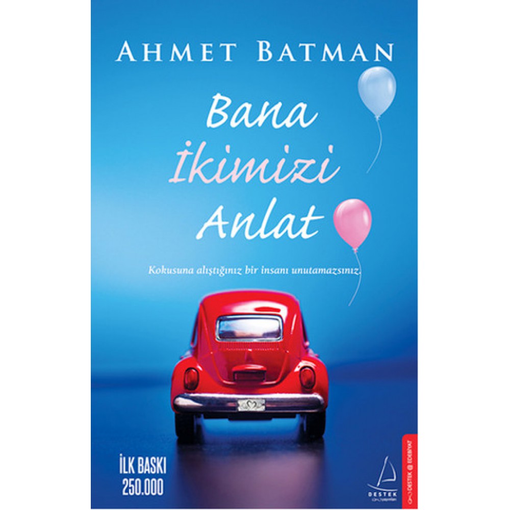 BANA İKİMİZİ ANLAT
