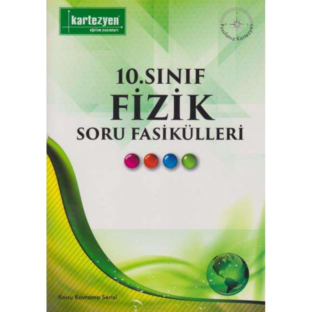KARTEZYEN 10.SINIF FİZİK SORU FASİKÜLLERİ