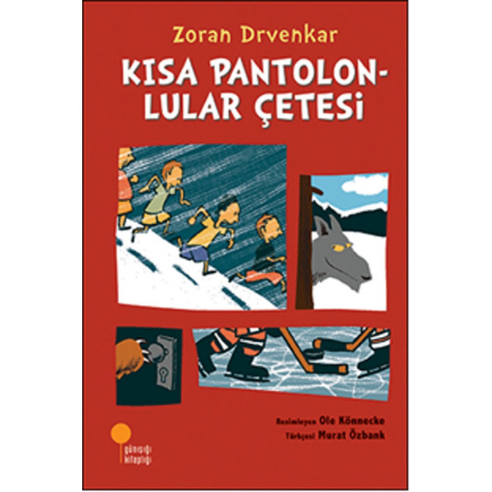 KISA PANTOLONLULARIN ÇETESİ