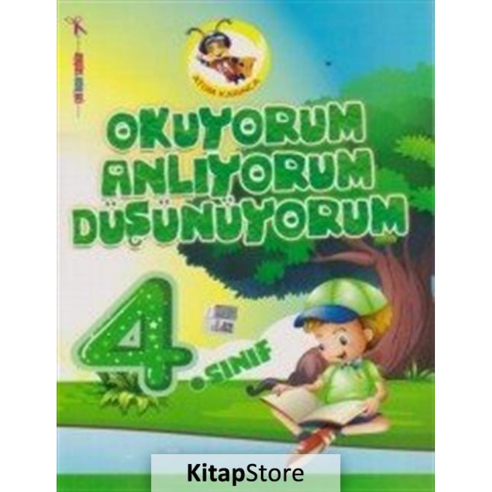 Atom Karınca 4. Sınıf Okuyorum Anlıyorum Düşünüyorum YENİ