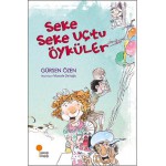 SEKE SEKE UÇTU ÖYKÜLER