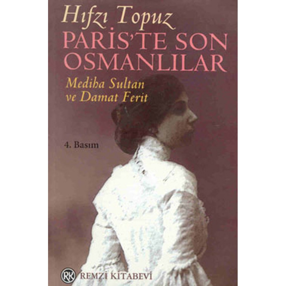 PARİSTE SON OSMANLILAR MEDİHA SULTAN VE DAMAT FERİT