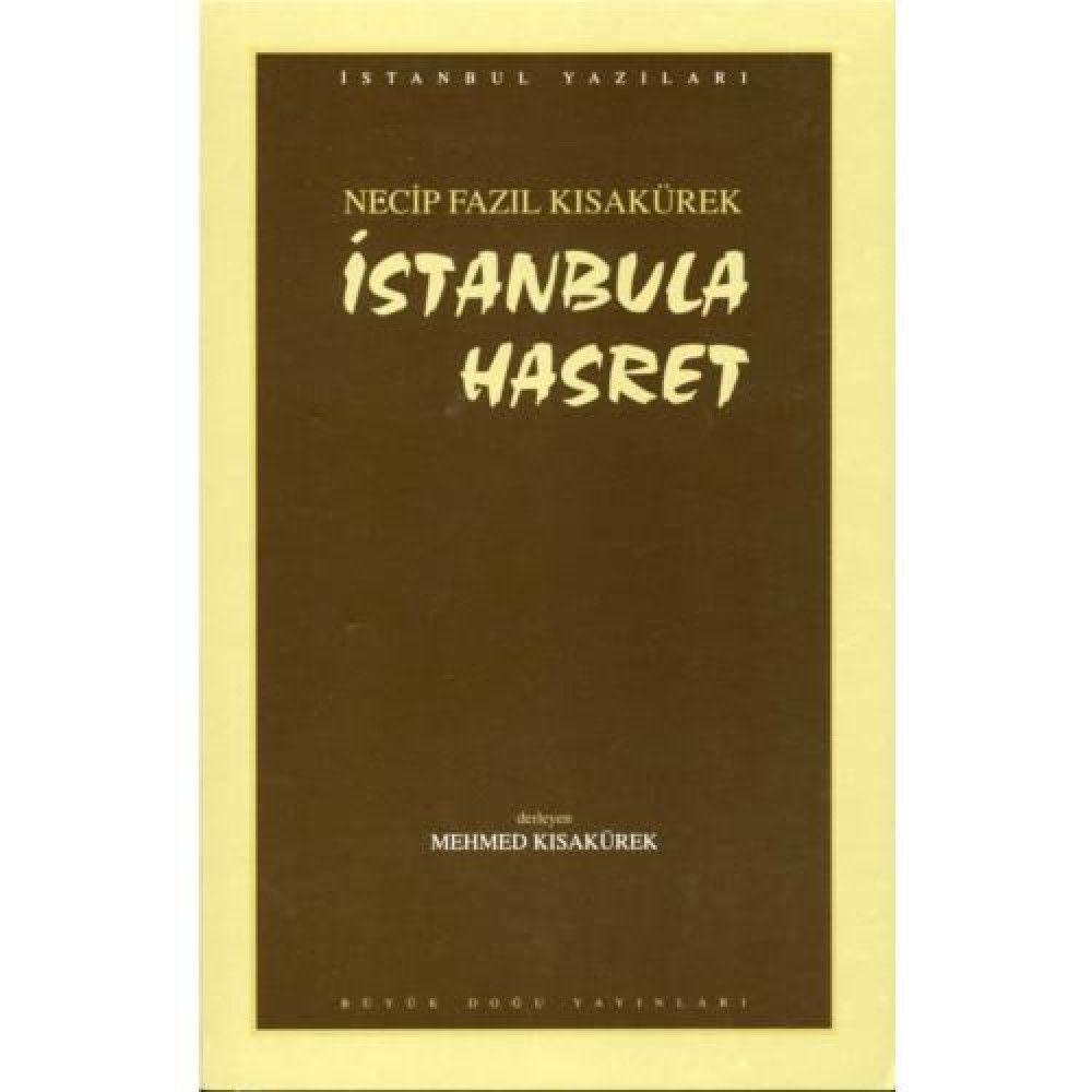 İSTANBULA HASRET