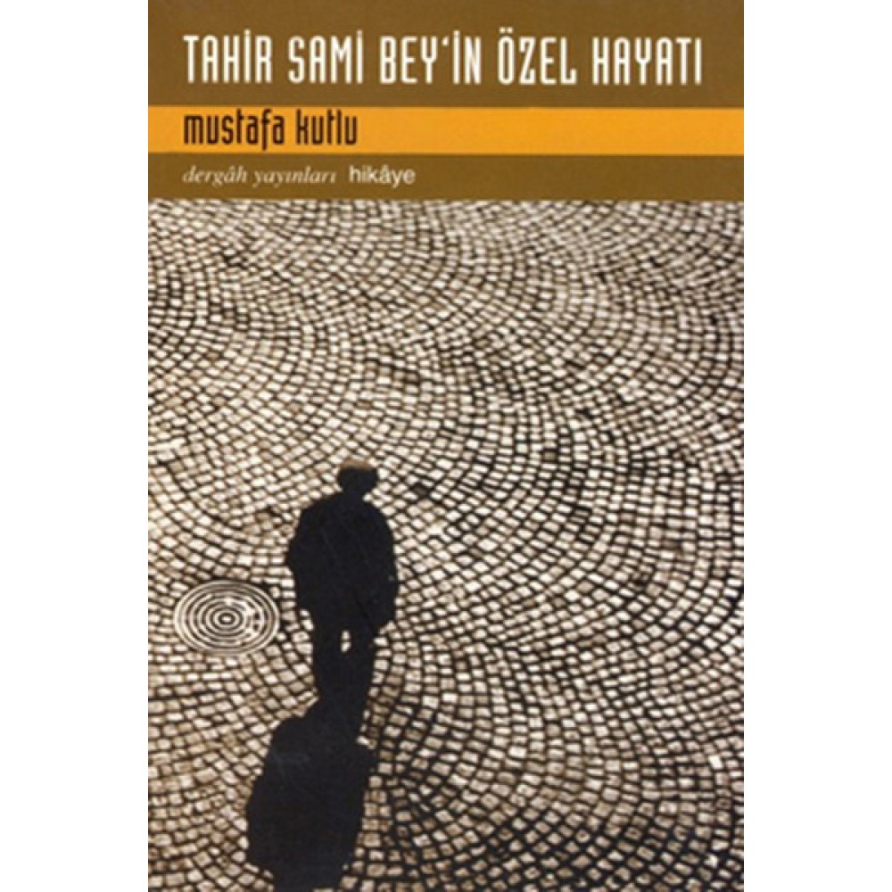 TAHİR SAMİ BEY İN ÖZEL HAYATI