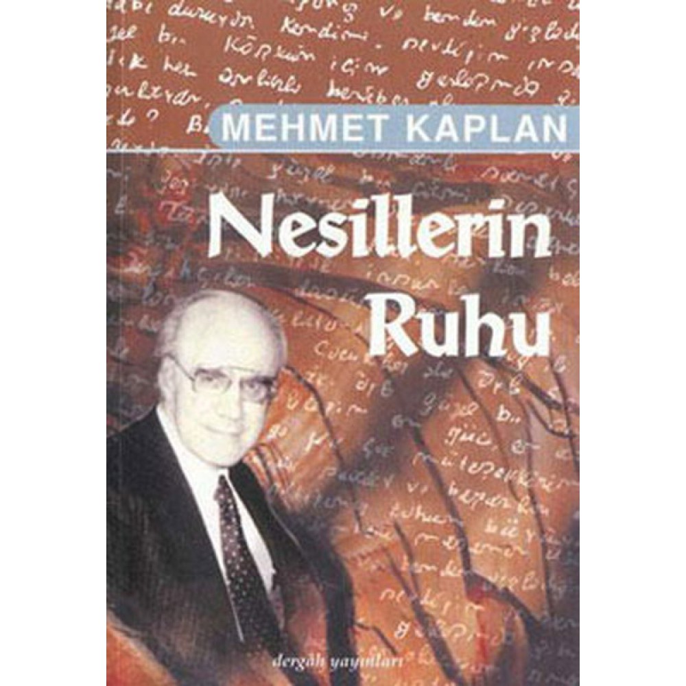 NESİLLERİN RUHU