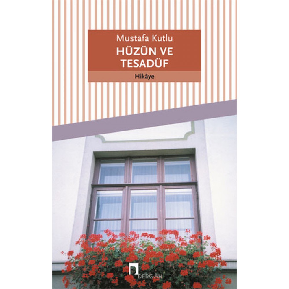 HÜZÜN VE TESADÜF