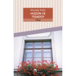 HÜZÜN VE TESADÜF