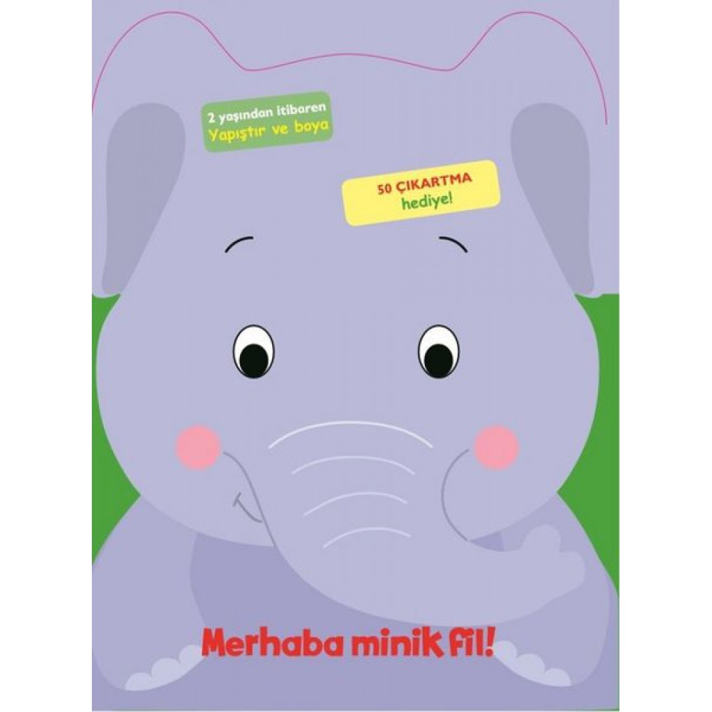 MERHABA MİNİK FİL