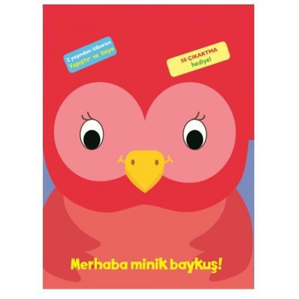 MERHABA MİNİK BAYKUŞ