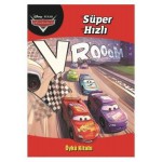 DISNEY ARABALAR SÜPER HIZLI ÖYKÜ KİTABI