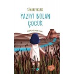 YAZIYI BULAN ÇOCUK