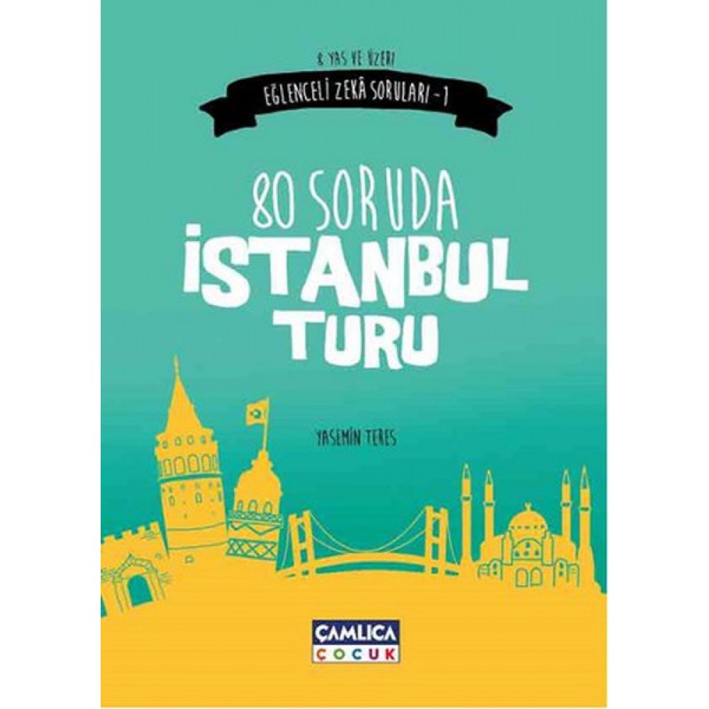 80 SORUDA İSTANBUL TURU