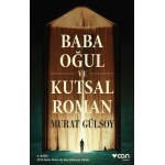 BABA OĞUL VE KUTSAL ROMAN