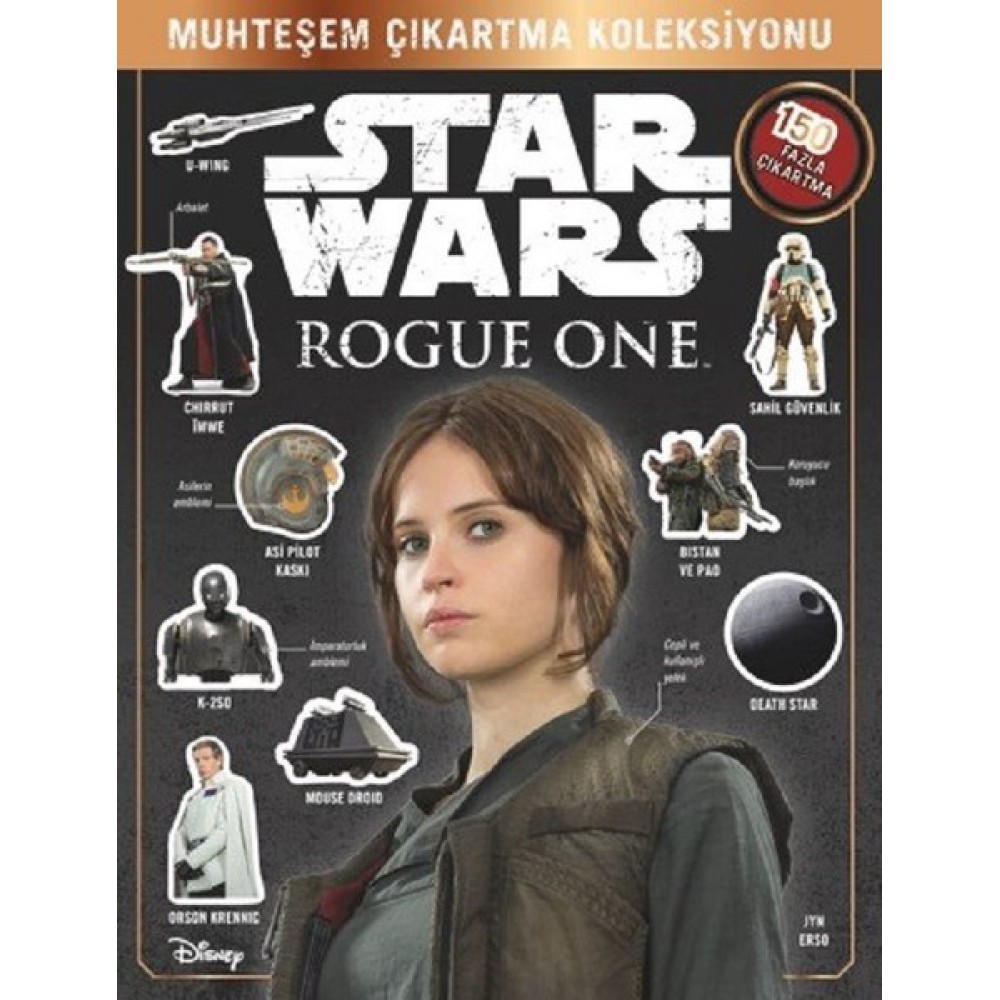 STAR WARS-ROGUE ONE 150 DEN FAZLA ÇIKARTMA