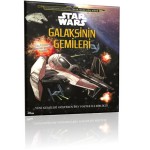 STAR WARS-GALAKSİNİN GEMİLERİ