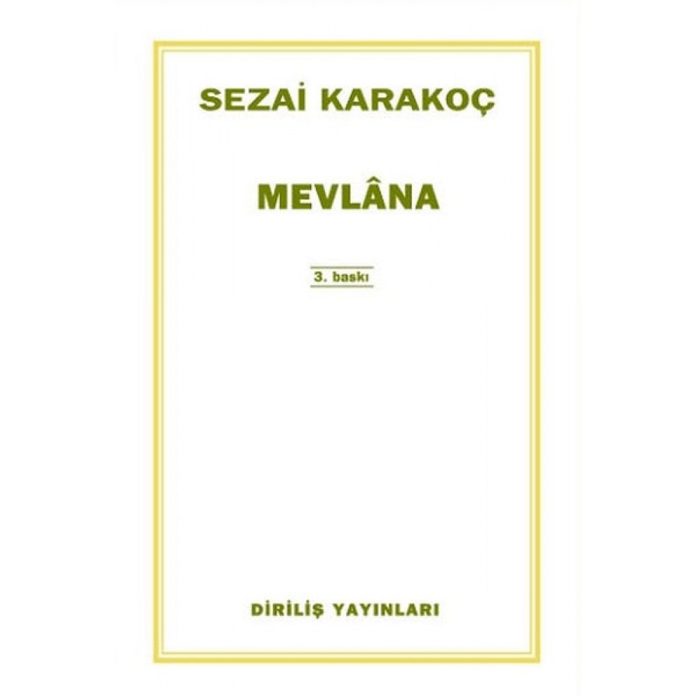 SEZAİ KARAKOÇ MEVLANA