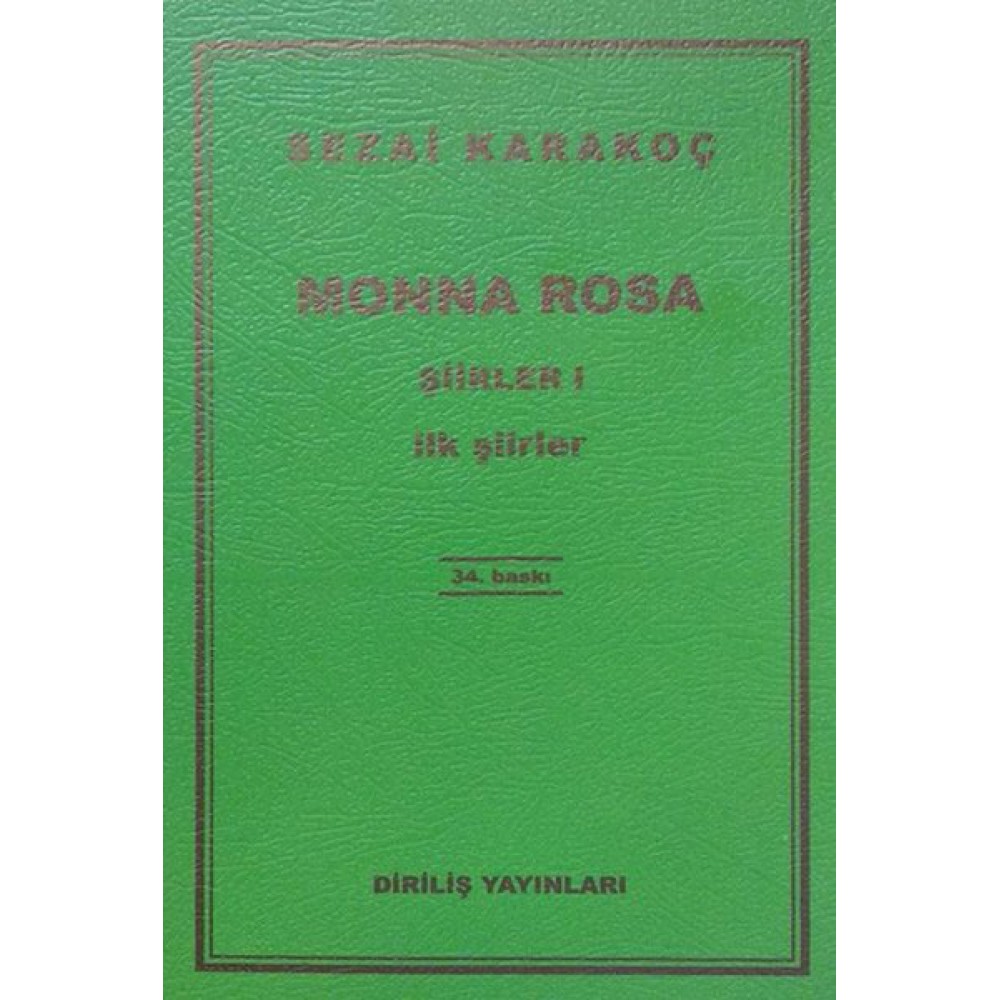 DİRİLİŞ ŞİİRLER-1 MONNA ROSA