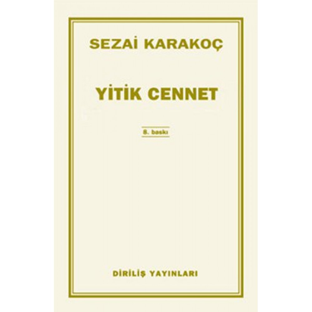 YİTİK CENNET