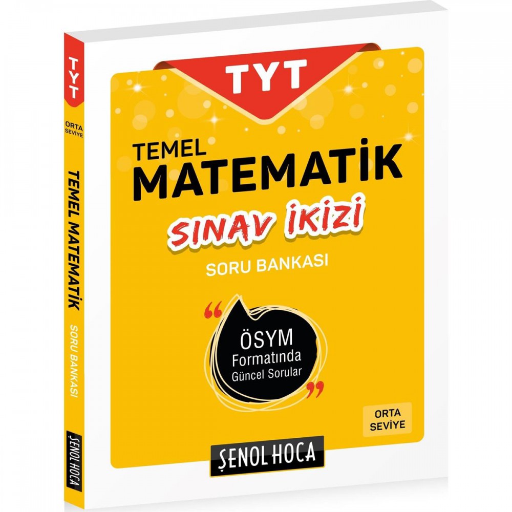 ŞENOL HOCA TYT MATEMATİK SINAV İKİZİ SORU BANKASI