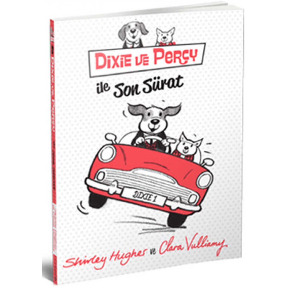 DİXİE VE PERCY İLE SON SÜRAT