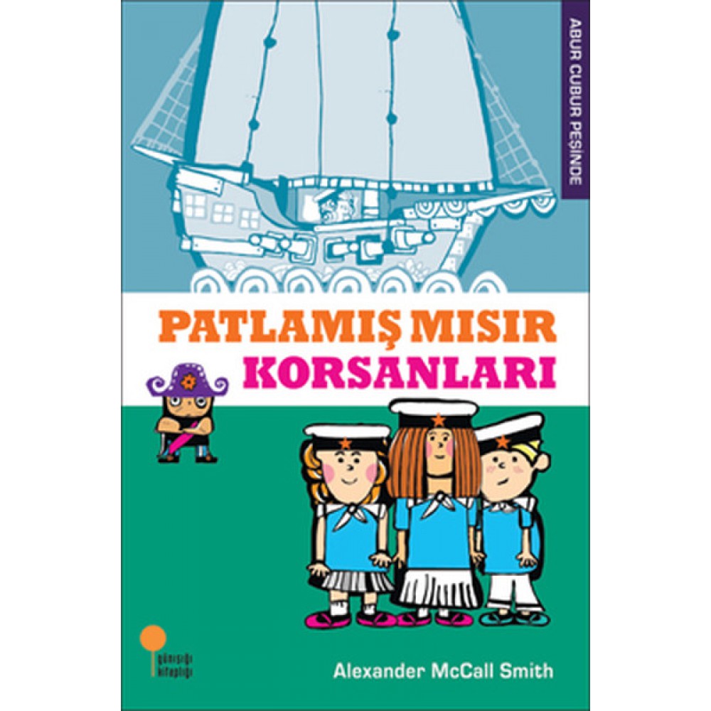 PATLAMIŞ MISIR KORSANLARI-ALEXANDERC MCCAL SMİTH