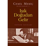 IŞIK DOĞUDAN GELİR