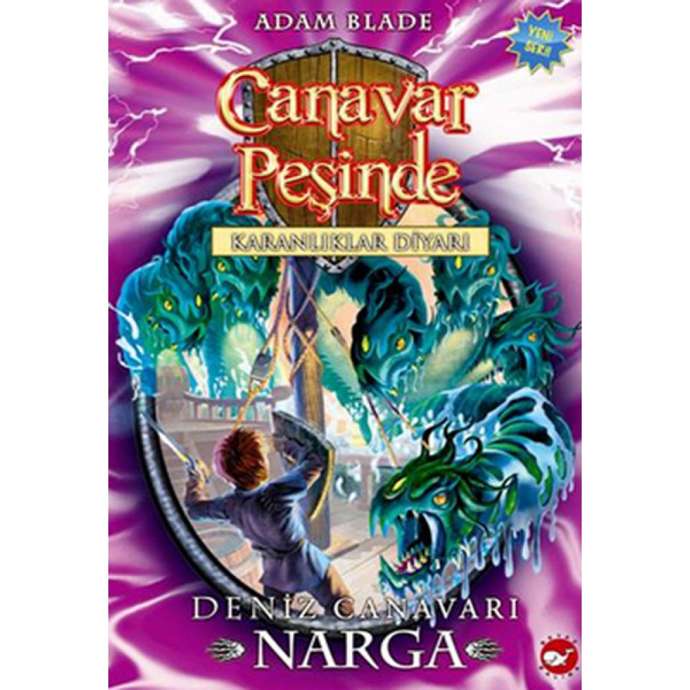 CANAVAR PEŞİNDE 15 DENİZ CANAVARI NARGA