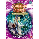 CANAVAR PEŞİNDE 15 DENİZ CANAVARI NARGA