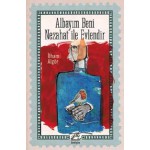 ALBAYIM BENİ NEZEHAT İLE EVLENDİR