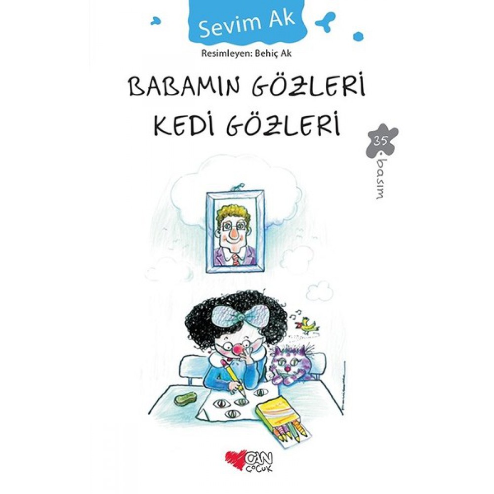 BABAMIN GÖZLERİ KEDİ GÖZLERİ-SEVİM AK