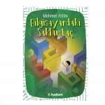 BİLGİSAYARDAKİ SAKLAMBAÇ