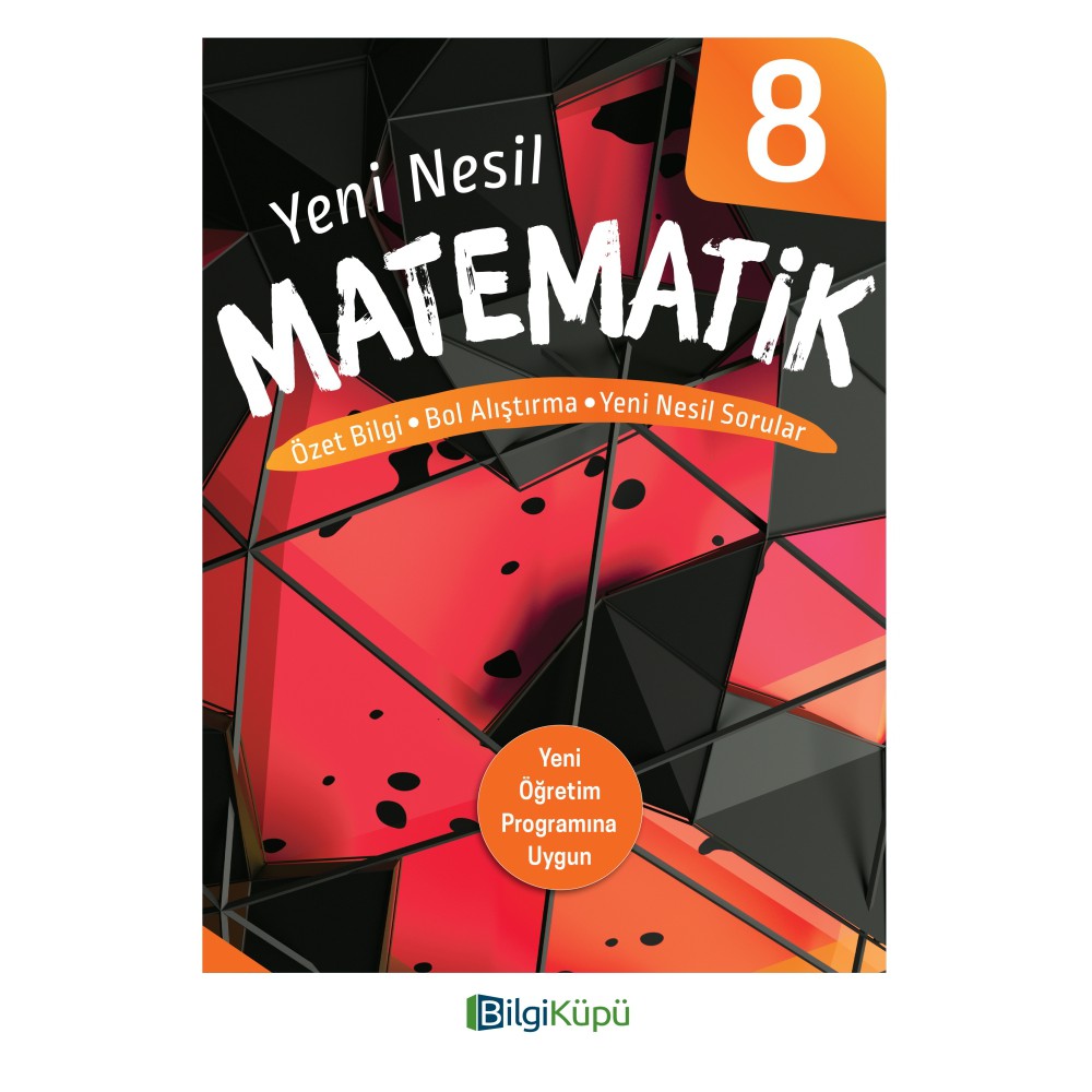 BİLGİ KÜPÜ- MATEMATİK 8 YENİ NESİL KİTAP