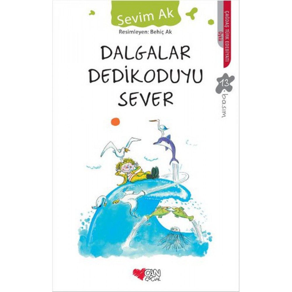 DALGALAR DEDİKODUYU SEVER SEVİM AK